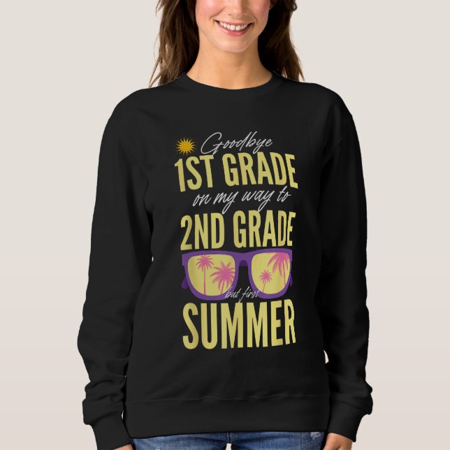 Camiseta Goodbye 1st Grade Graduation To 2nd Grade Hello Su (Frente)