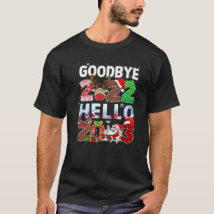 Camiseta Goodbye 2022 Hello 2023 Cute Christmas Funny Xmas