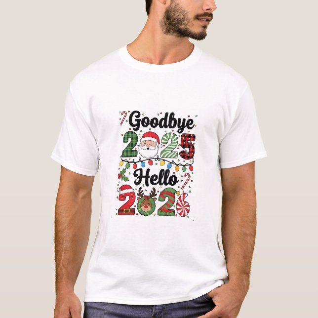 Camiseta Goodbye 2025 Hello 2026 New Year Resolution   (Frente)