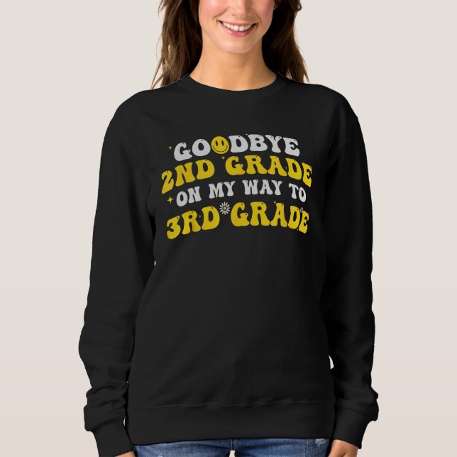 Camiseta Goodbye 2nd Grade Graduation To 3rd Grade Hello Su (Frente)