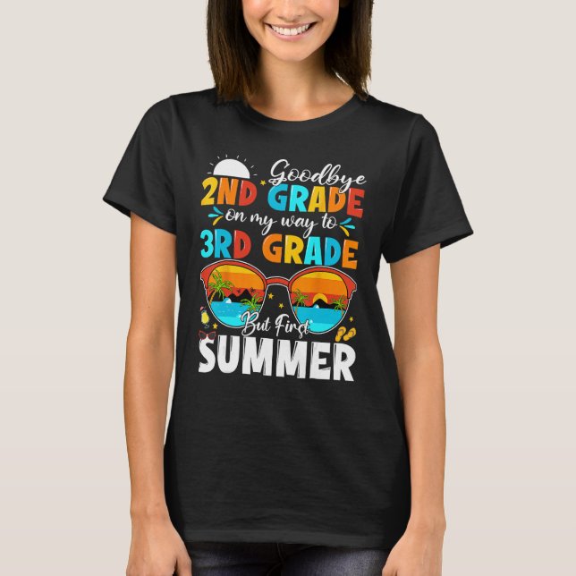 Camiseta Goodbye 2nd Grade Graduation To 3rd Grade Hello Su (Frente)