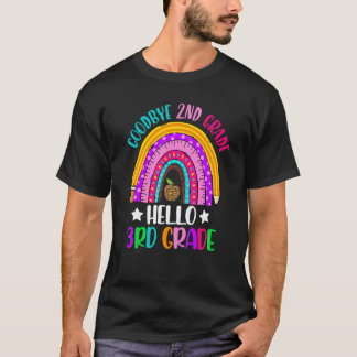 Camiseta Goodbye 2nd Grade Hello 3rd Grade Rainbow Teacher