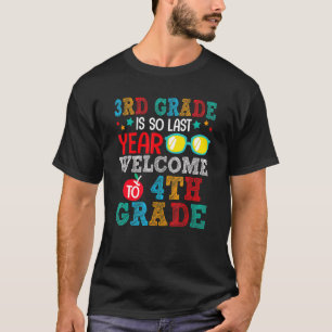 Camiseta Goodbye 3rd Grade Welcome To 4th Grade Back To Sc