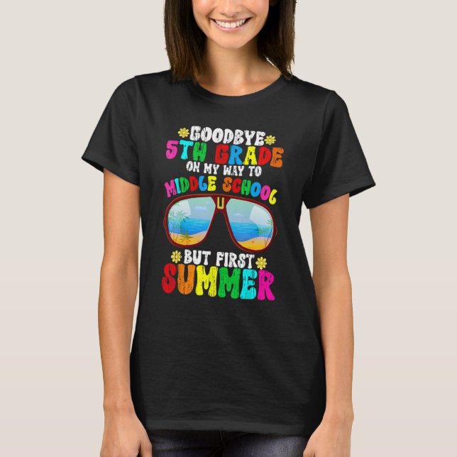 Camiseta Goodbye 5th Grade Graduation To 6th Grade Hello Su (Frente)