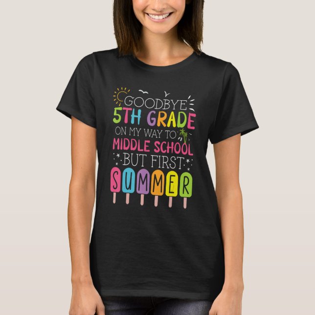 Camiseta Goodbye 5th Grade Graduation To Middle School Firs (Frente)