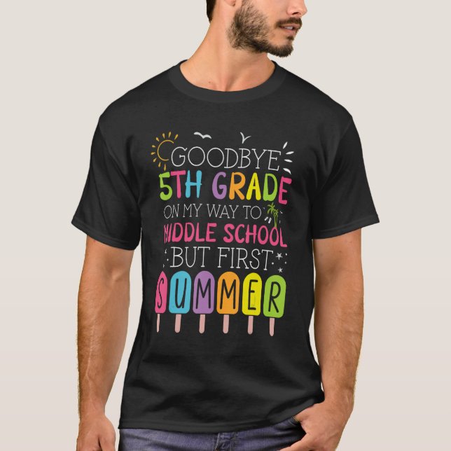Camiseta Goodbye 5th Grade Graduation To Middle School Firs (Frente)