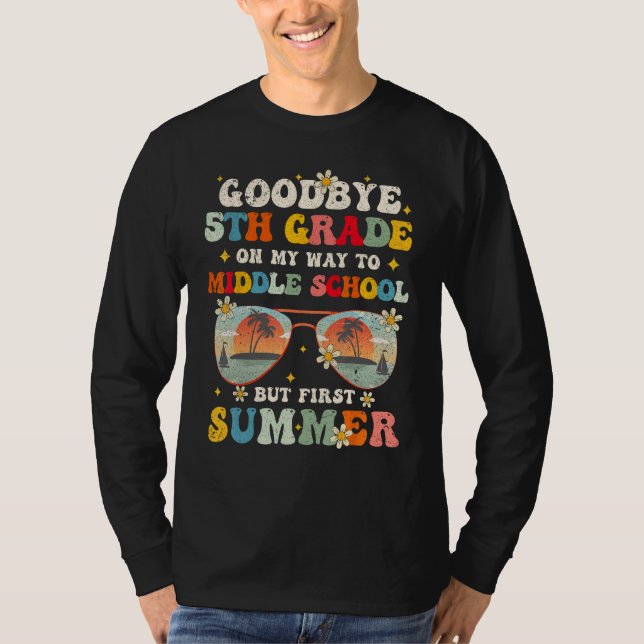 Camiseta Goodbye 5th Grade Graduation To Middle school Hell (Frente)