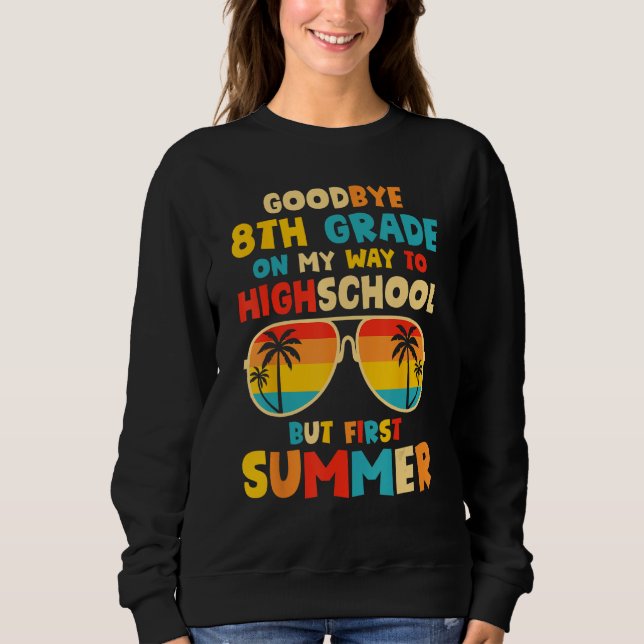 Camiseta Goodbye 8th Grade Graduation To Highschool Hello S (Frente)