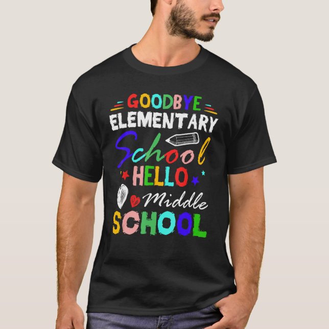 Camiseta Goodbye Elementary School Hello Middle School Grad (Frente)