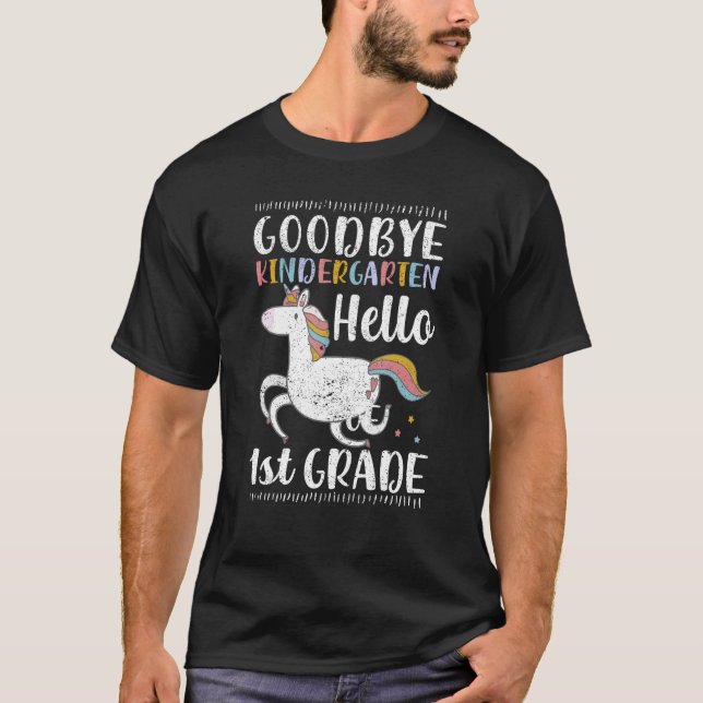 Camiseta Goodbye Kindergarten Hello First Grade 1st Graduat (Frente)