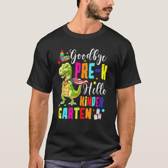 Camiseta Goodbye Preschool Graduation Hello Kindergarten Pr (Frente)
