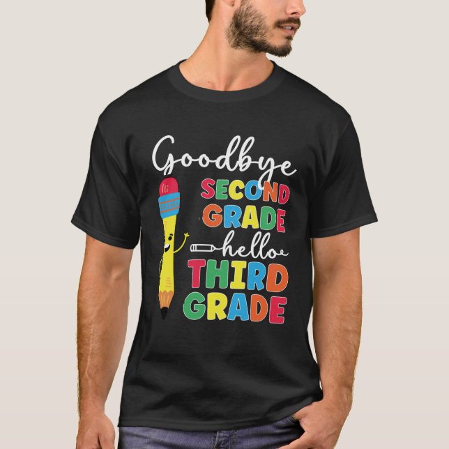 Camiseta Goodbye Second Grade Happy Last Day Of 2nd Grade (Frente)