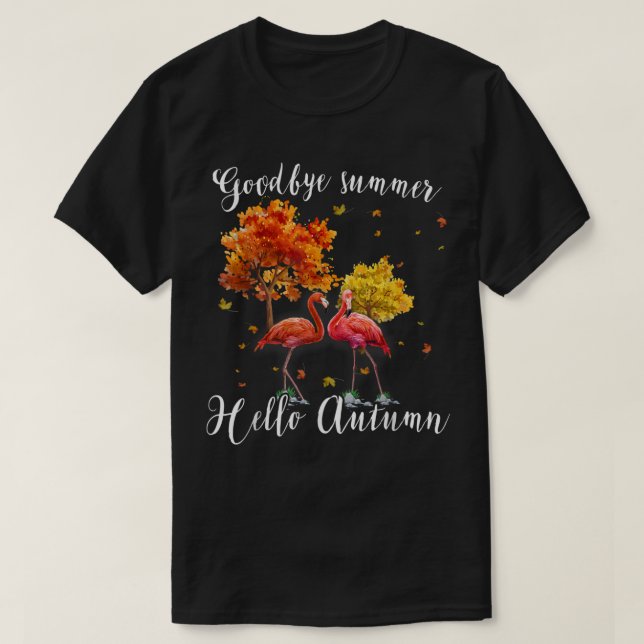 Camiseta Goodbye Summer Hello Autumn Maple Flamingo Leaf Fa (Frente do Design)