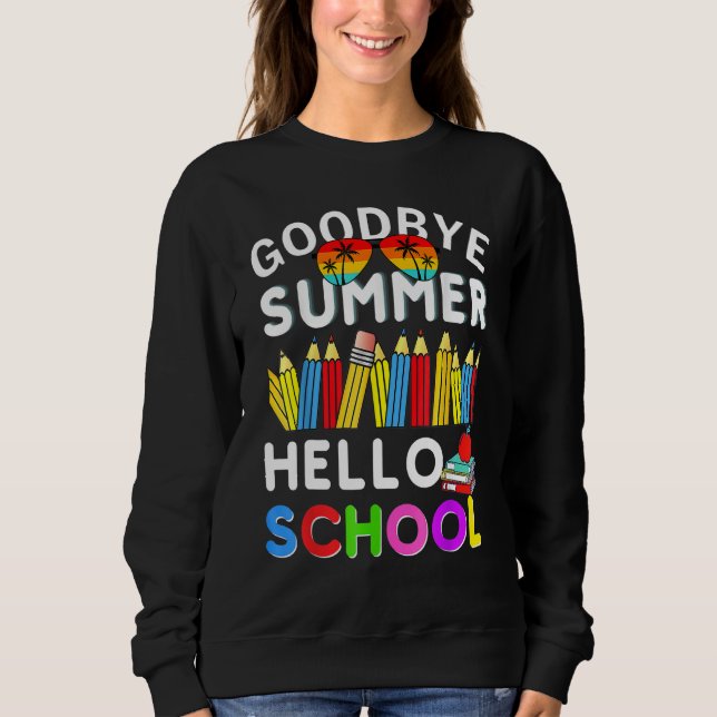 Camiseta Goodbye Summer Hello School First Day of School Te (Frente)