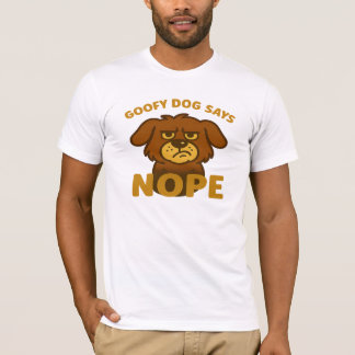 Camiseta Goofy Dog Says Nope – Funny Cartoon Dog