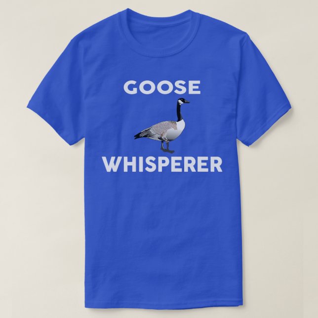 Camiseta GOOSE Whisperer Novelty Geese (Frente do Design)