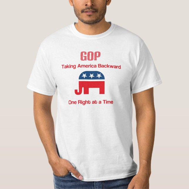 Camiseta GOP: Levando a América para trás um direito de cad (Frente)