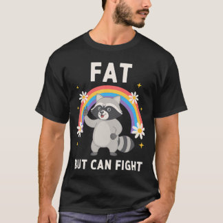 Camiseta Gordo Mas Pode Lutar Guaxinim Negrito Humor de Aca