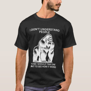 Camiseta Gorila Macaco Mal Entendido Engraçado Sarcástico