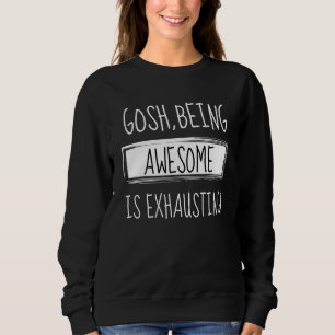 Camiseta Gosh Ser Espetacular É Exausto Humor Piada Sarcas
