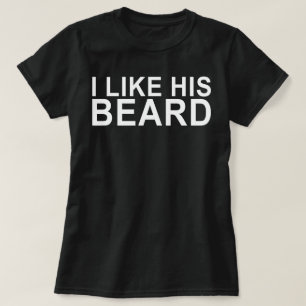 Camiseta gosto da barba dele.