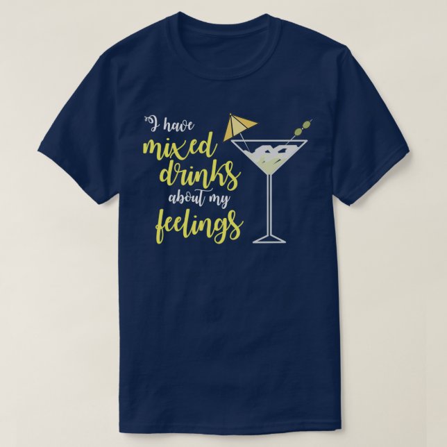Camiseta Gosto das minhas bebidas como gosto das minhas met (Frente do Design)