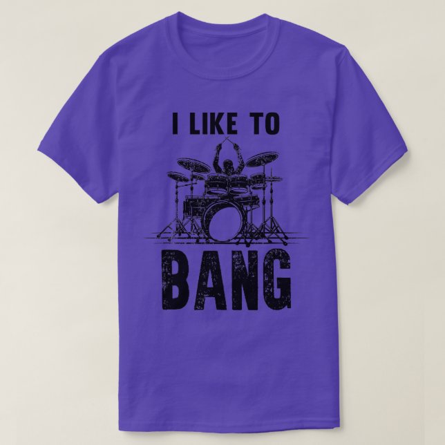 Camiseta Gosto de Bang Drummer Engraçado (Frente do Design)