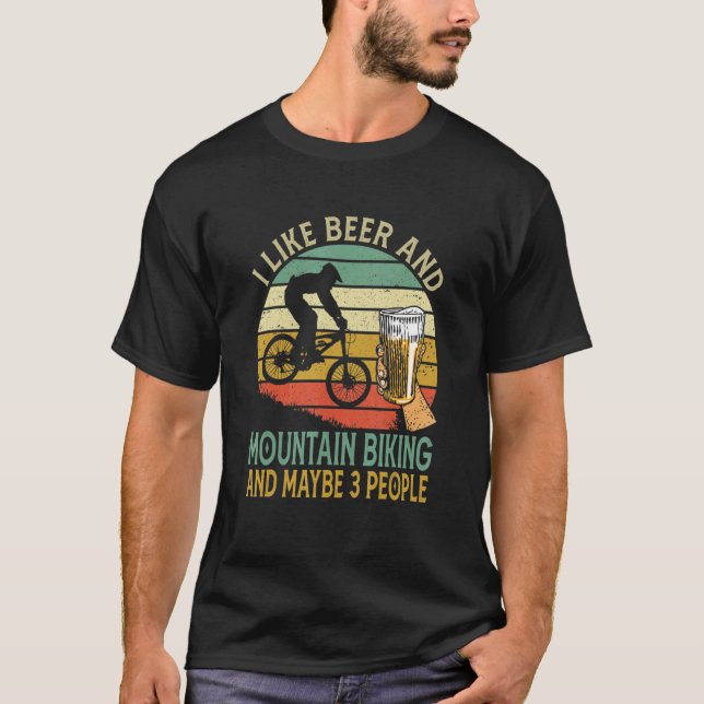 Camiseta Gosto De Bicicleta De Cerveja E Montanha E Talvez  (Frente)