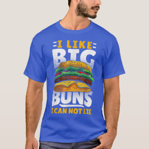 Camiseta Gosto De Big Buns Que Não Consigo Mentir Hamburger