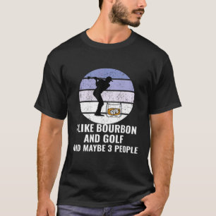 Camiseta Gosto De Bourbon E Golfe E Talvez De 3 Pessoas