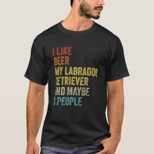 Camiseta Gosto De Cerveja Meu Labrador Retriever E Talvez 3