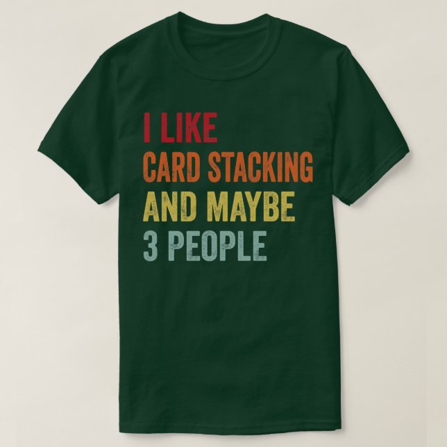 Camiseta Gosto de empilhar talvez 3 Pessoas (Frente do Design)