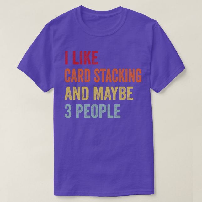 Camiseta Gosto de empilhar talvez 3 Pessoas (Frente do Design)