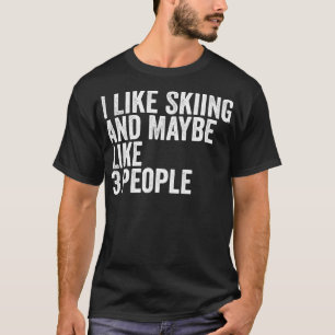 Camiseta Gosto De Esquiar E Talvez De Três Pessoas