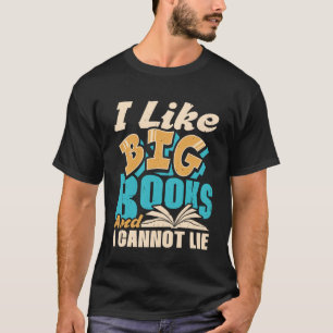 Camiseta Gosto De Grandes Livros E Não Posso Mentir Lendo B