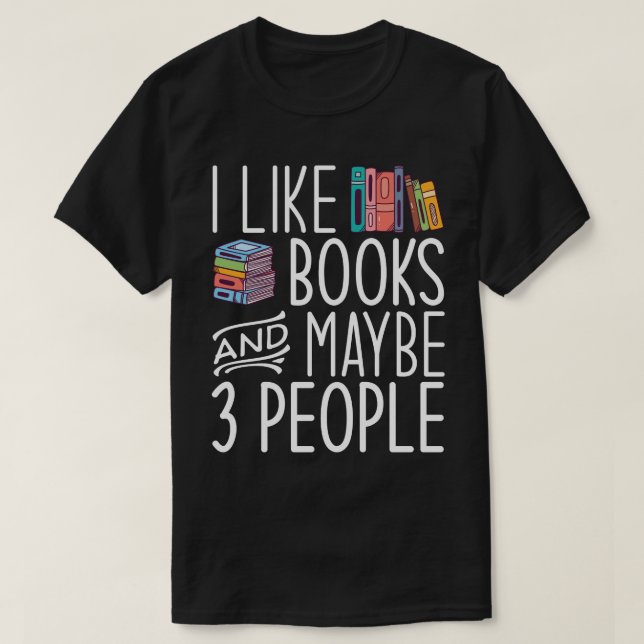 Camiseta Gosto De Livros E Talvez De Três Pessoas (Frente do Design)
