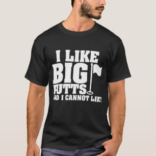 Camiseta Gosto De Putts Grandes E Não Consigo Mentir Golfe 