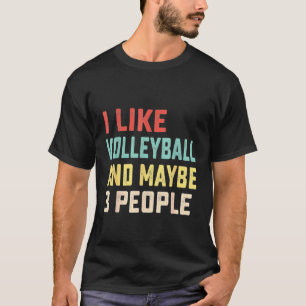 Camiseta Gosto De Voleibol E Talvez De 3 Pessoas 1