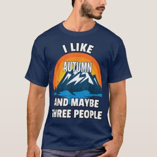 Camiseta Gosto Do Outono E Talvez De Três Pessoas