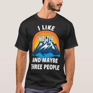 Camiseta Gosto Do Walter E Talvez De Três Pessoas