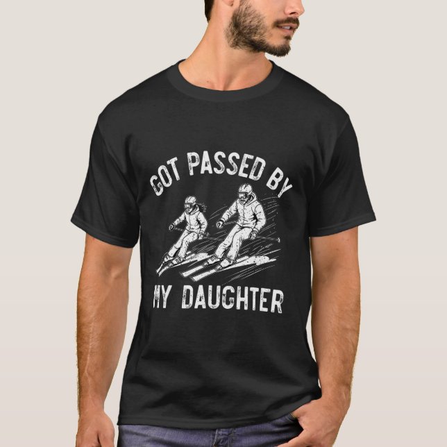 Camiseta Got Ped By My Daughter Funny Skiing Family _10  (Frente)