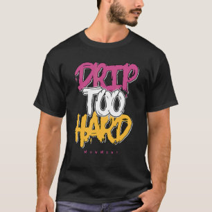 Camiseta Gotejamento Muito Duro Irmandade Og 1s Corresponde