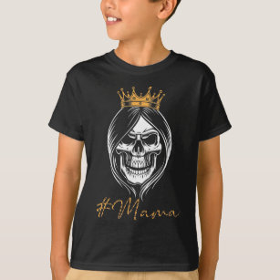 Camiseta Gótica Mama Rainha Mãe Morte Caveira Humor Familia