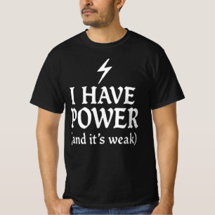 Camiseta Gótico Divertido – “Eu Tenho Poder (E É Fraco)” Lu