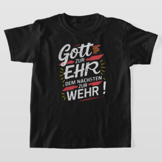 Camiseta Gott zur Ehr dem Nächsten zur Wehr - Feuerwehr
