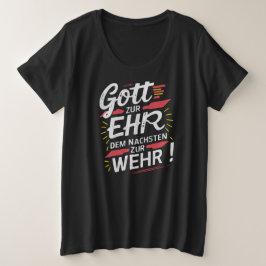 Camiseta Gott zur Ehr dem Nächsten zur Wehr - Feuerwehr