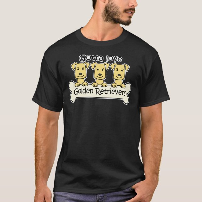 Camiseta Gotta Love Ouro Retrievers (Frente)