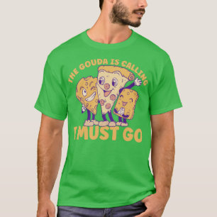Camiseta Gouda Está Ligando