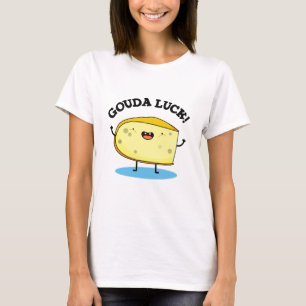 Camiseta Gouda Luck Cheie Pun