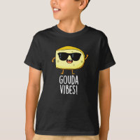 Gouda Vibes Piada de Queijo Engraçada BG Escuro